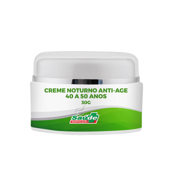 Creme noturno anti-age 40 a 50 anos 30gr